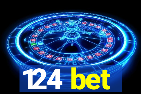 124 bet